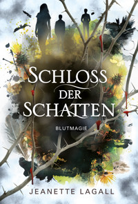Blutmagie - Jeanette Lagall - E-Book