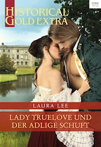 Lady Truelove und der adlige Schuft - Laura Lee - E-Book