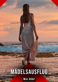 Mädelsausflug - Mia Graf - E-Book