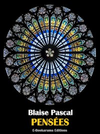 Pensées - Blaise Pascal - E-Book