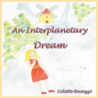 An Interplanetary Dream - Colette Becuzzi - E-Book