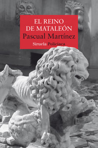 El reino de Mataleón - Pascual Martínez - E-Book