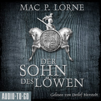 Der Sohn des Löwen - Die Robin-Hood-Reihe, Band 5 (ungekürzt) - Mac P. Lorne - Hörbuch