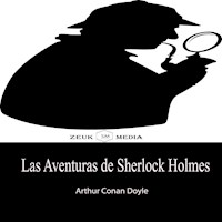 Las Aventuras de Sherlock Holmes - Arthur Conan Doyle - E-Book