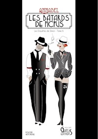 Les Enquêtes de Simon - Tome 6 - Les Bâtards de Picpus - Annabel - E-Book