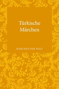 Türkische Märchen -  - E-Book