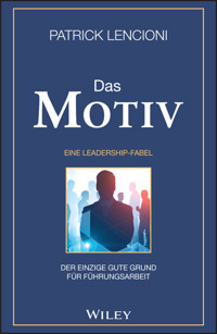Das Motiv - Patrick M. Lencioni - E-Book