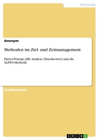 Methoden im Ziel- und Zeitmanagement -  - E-Book