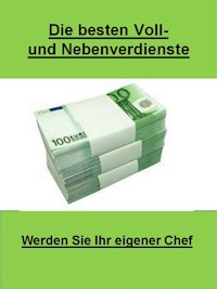 Die besten Voll-und Nebenverdienste - Roland Benn - E-Book