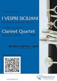 Bass Clarinet Part of "I Vespri Siciliani" for Clarinet Quartet - Giuseppe Verdi - E-Book