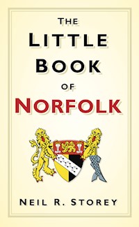 The Little Book of Norfolk - Neil R Storey - E-Book