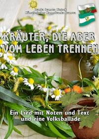 Kräuter, die aber vom Leben trennen - Ivanka Ivanova Pietrek - E-Book