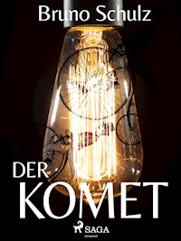 Der Komet - Bruno Schulz - E-Book