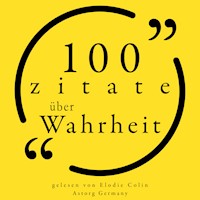 100 Zitate über die Wahrheit - Gautama Buddha - Hörbuch