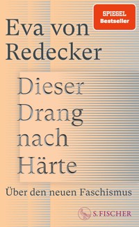 Dieser Drang nach Härte - Eva von Redecker - E-Book