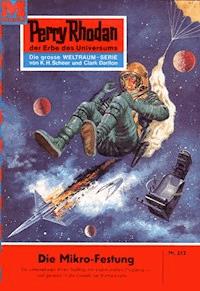 Perry Rhodan 212: Die Mikro-Festung - William Voltz - E-Book
