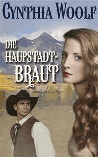 Die Hauptstadt-Braut - Cynthia Woolf - E-Book