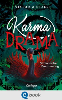 Karma Drama 2. Dämonische Bestimmung - Viktoria Etzel - E-Book