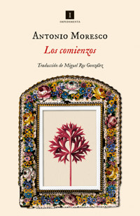 Los comienzos - Antonio Moresco - E-Book