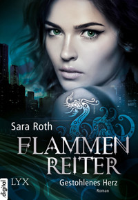 Flammenreiter - Gestohlenes Herz - Sara Roth - E-Book