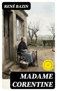 Madame Corentine - René Bazin - E-Book