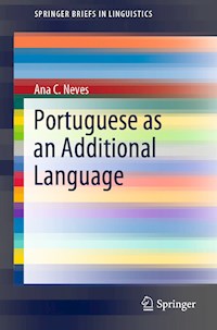 Portuguese as an Additional Language - Ana C. Neves - E-Book