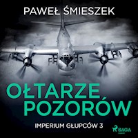 Ołtarze Pozorów - Paweł Śmieszek - Hörbuch