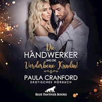 Die Handwerker und die verdorbene Kundin! / Erotik Audio Story / Erotisches Hörbuch - Paula Cranford - Hörbuch