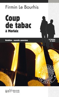 Coup de tabac à Morlaix - Firmin Le Bourhis - E-Book