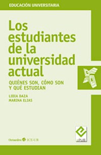 Los estudiantes de la universidad actual - Lidia Daza Pérez - E-Book