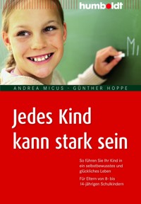 Jedes Kind kann stark sein - Andrea Micus - E-Book