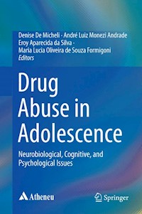 Drug Abuse in Adolescence - - E-Book