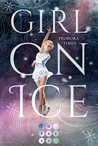 Girl on Ice - Teodora Timea - E-Book
