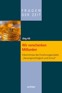 Wir verschenken Milliarden - Jörg Alt - E-Book
