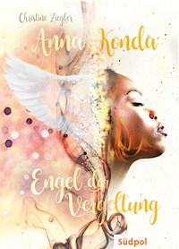 Anna Konda - Engel der Vergeltung - Christine Ziegler - E-Book