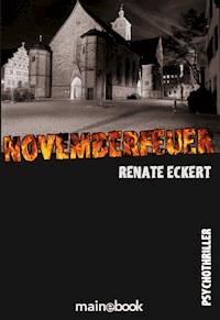Novemberfeuer - Renate Eckert - E-Book