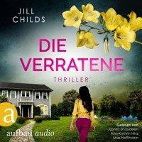 Die Verratene (Ungekürzt) - Jill Childs - Hörbuch