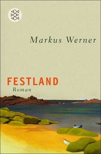 Festland - Markus Werner - E-Book