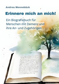 Erinnere mich an mich - Andrea Mennebäck - E-Book