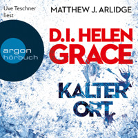 D.I. Helen Grace: Kalter Ort (Gekürzte Lesefassung) - Matthew J. Arlidge - Hörbuch