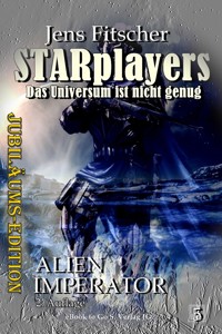 Alien Imperator (STARplayers 5) - Jens Fitscher - E-Book