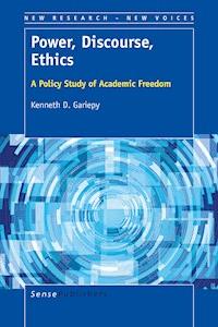 Power, Discourse, Ethics - Kenneth D. Gariepy - E-Book
