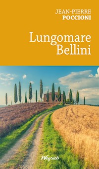 Lungomare Bellini - Jean-Pierre Poccioni - E-Book