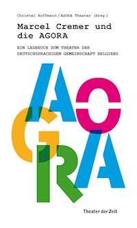 Marcel Cremer und die Agora -  - E-Book