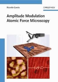Amplitude Modulation Atomic Force Microscopy - Ricardo García - E-Book