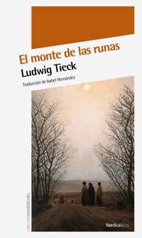 El monte de las runas - Ludwig Tieck - E-Book