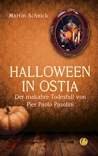 Halloween in Ostia - Martin Schnick - E-Book