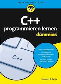 C++ programmieren lernen für Dummies - Stephen R. Davis - E-Book
