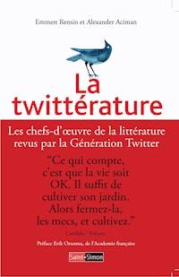 La Twittérature - Alexander Aciman - E-Book