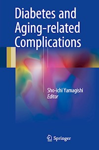 Diabetes and Aging-related Complications -  - E-Book